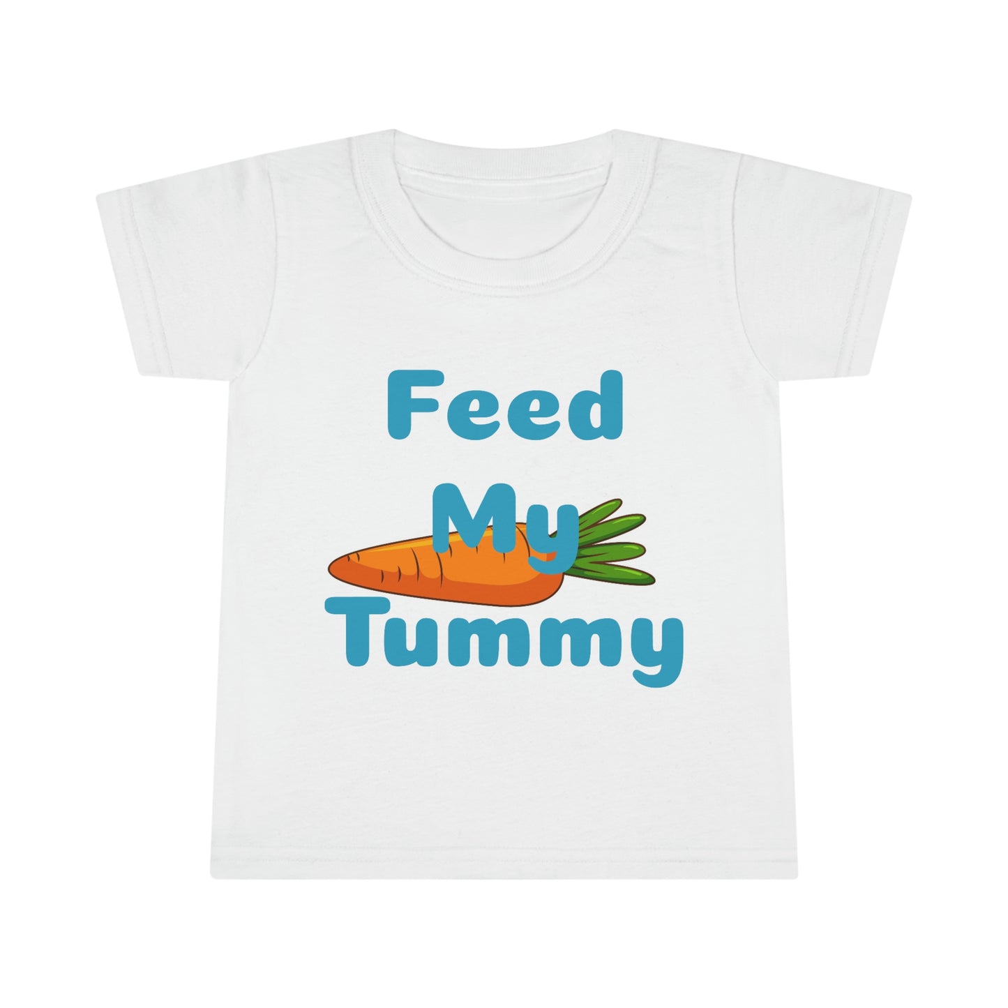 Feed My Tummy Toddler T-shirt