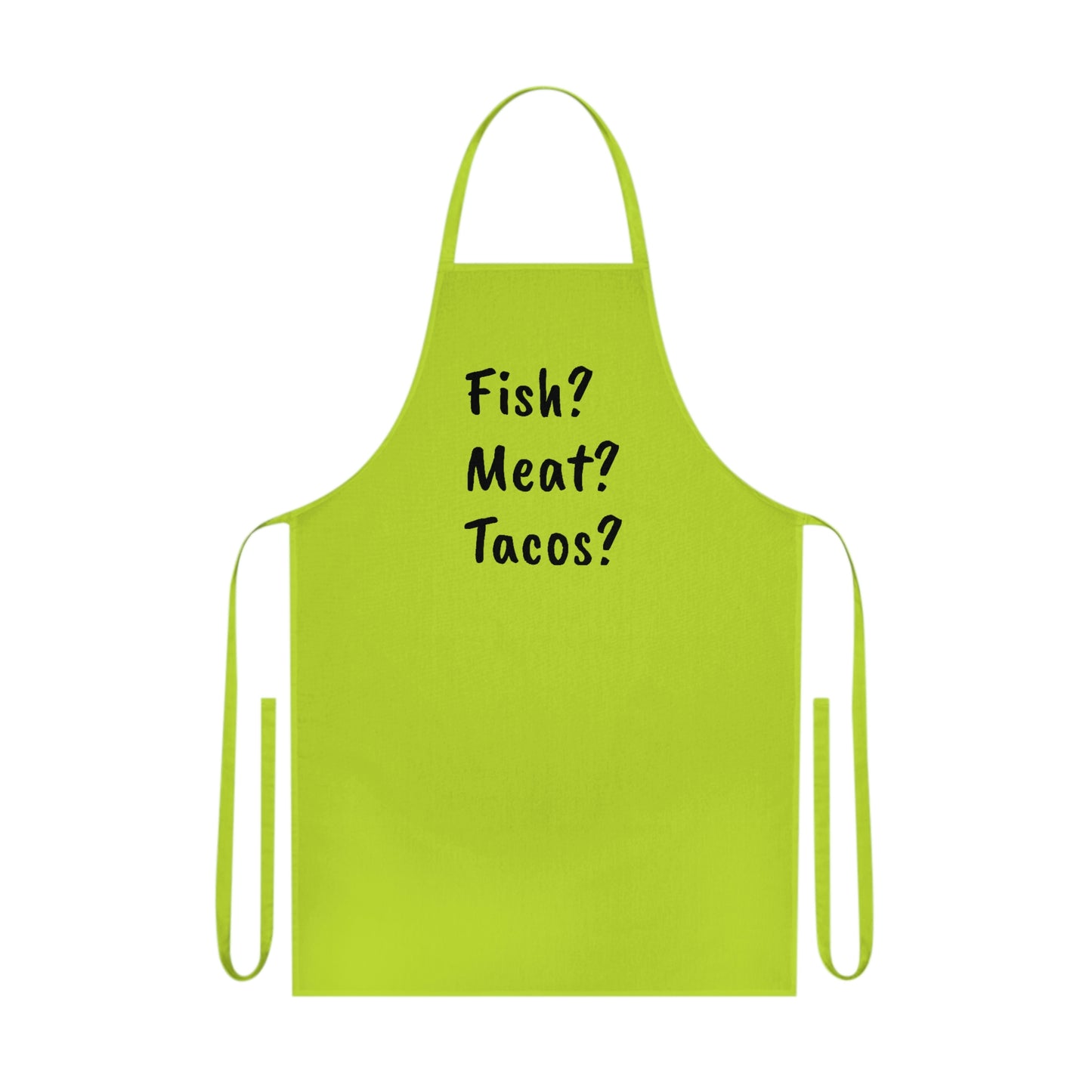 Fish? Meat? Tacos? Cotton Apron