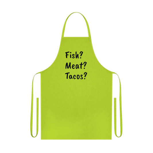 Fish? Meat? Tacos? Cotton Apron